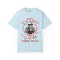 But Daddy I Love Them Both- Heated Rivalry Comfort Colors T-shirt