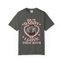 But Daddy I Love Them Both- Heated Rivalry Comfort Colors T-shirt