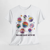 You Are Safe With Me- LGBTQIA+ Ally T-shirt