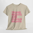 Trans Rights Are Human Rights T-shirt