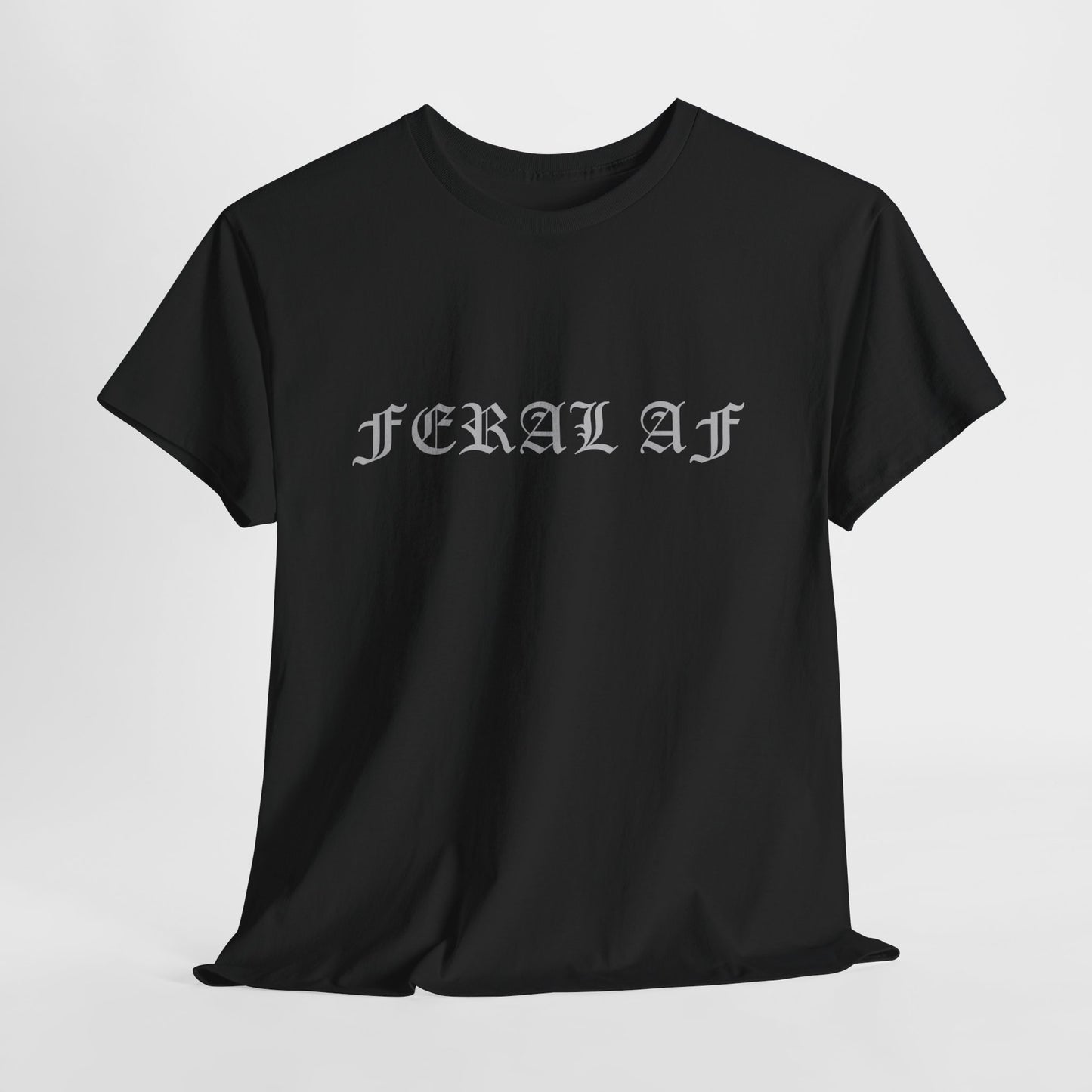 Feral AF Unisex Tee - Kennidi Co Graphic T-Shirt