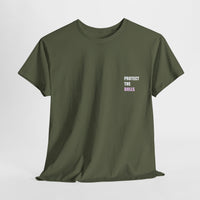 Protect The Dolls Message T-shirt