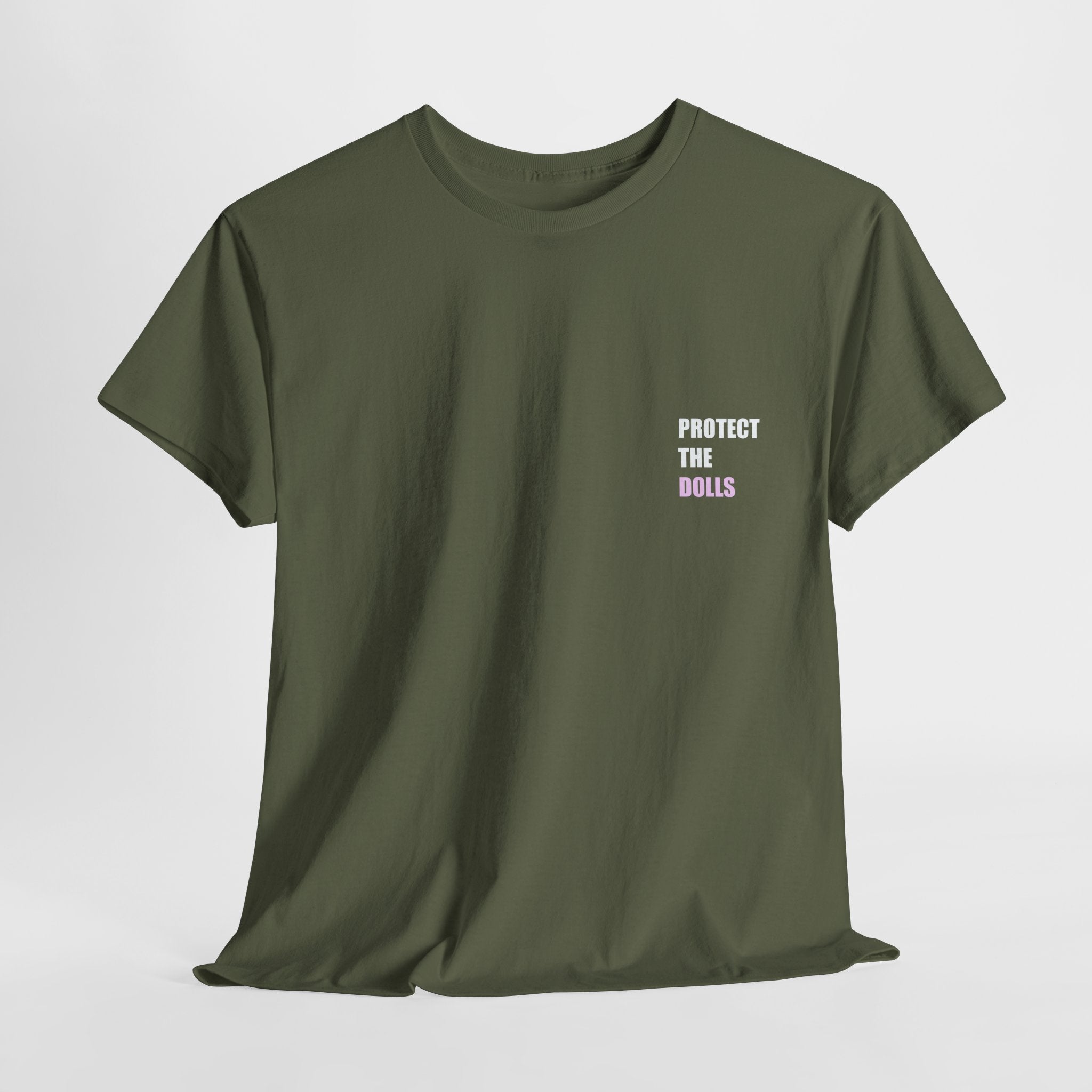 Protect The Dolls Message T-shirt