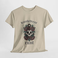 Disobedient Cunt Skull T-shirt