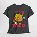 Let's Go TACO Trump Taco T-shirt