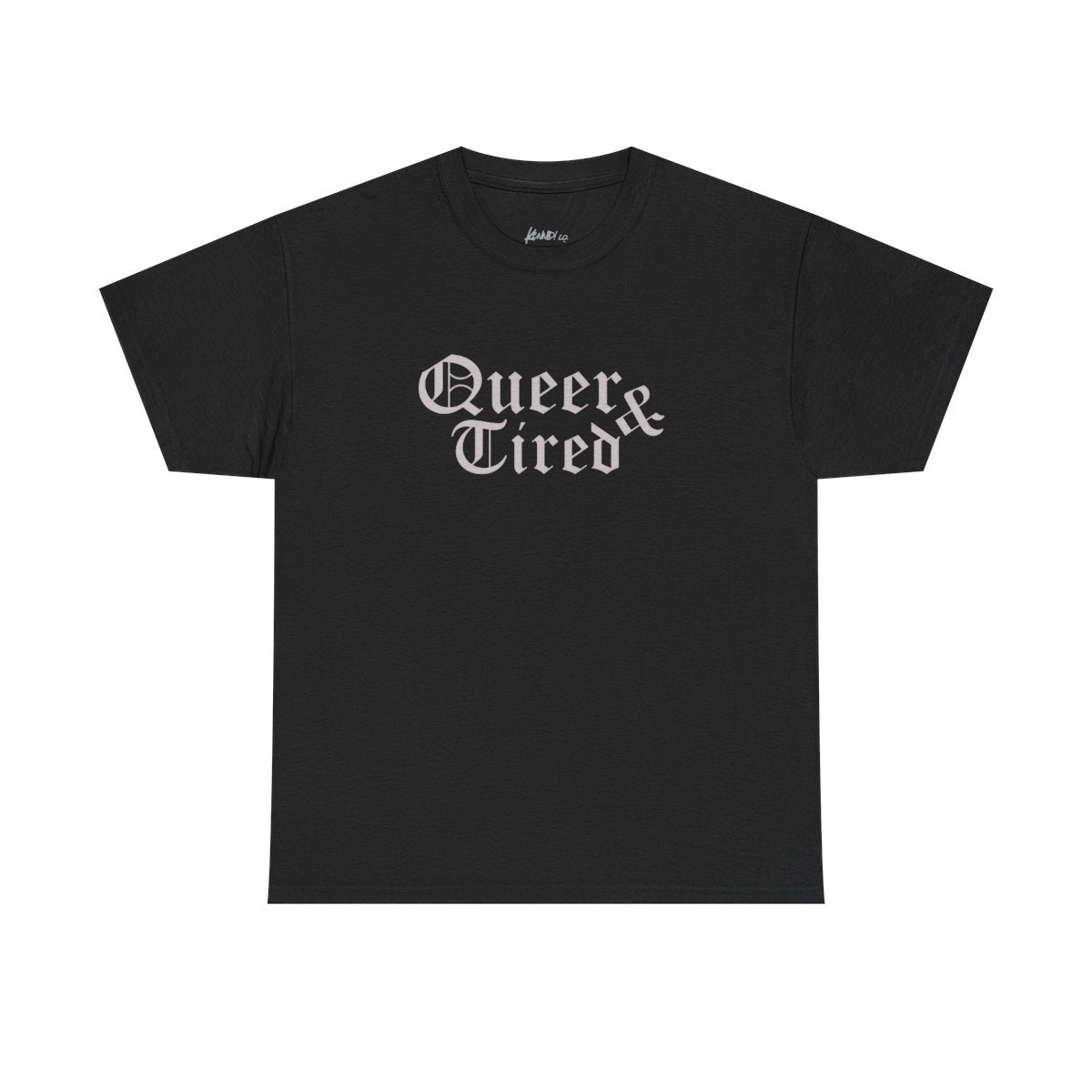 Queer & Tired T-shirt