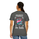 Protect The Dolls- Comfort Colors Pro-Trans T-shirt