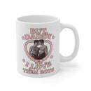 "But Daddy I Love Them Both"  Coffee Mug