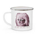 Divine Is He Dead Yet? Camping Mug