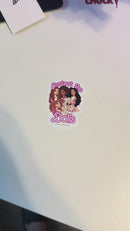 Protect the Dolls Dolls Vinyl stickers