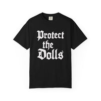 Protect The Dolls Old Style Comfort Colors T-shirt