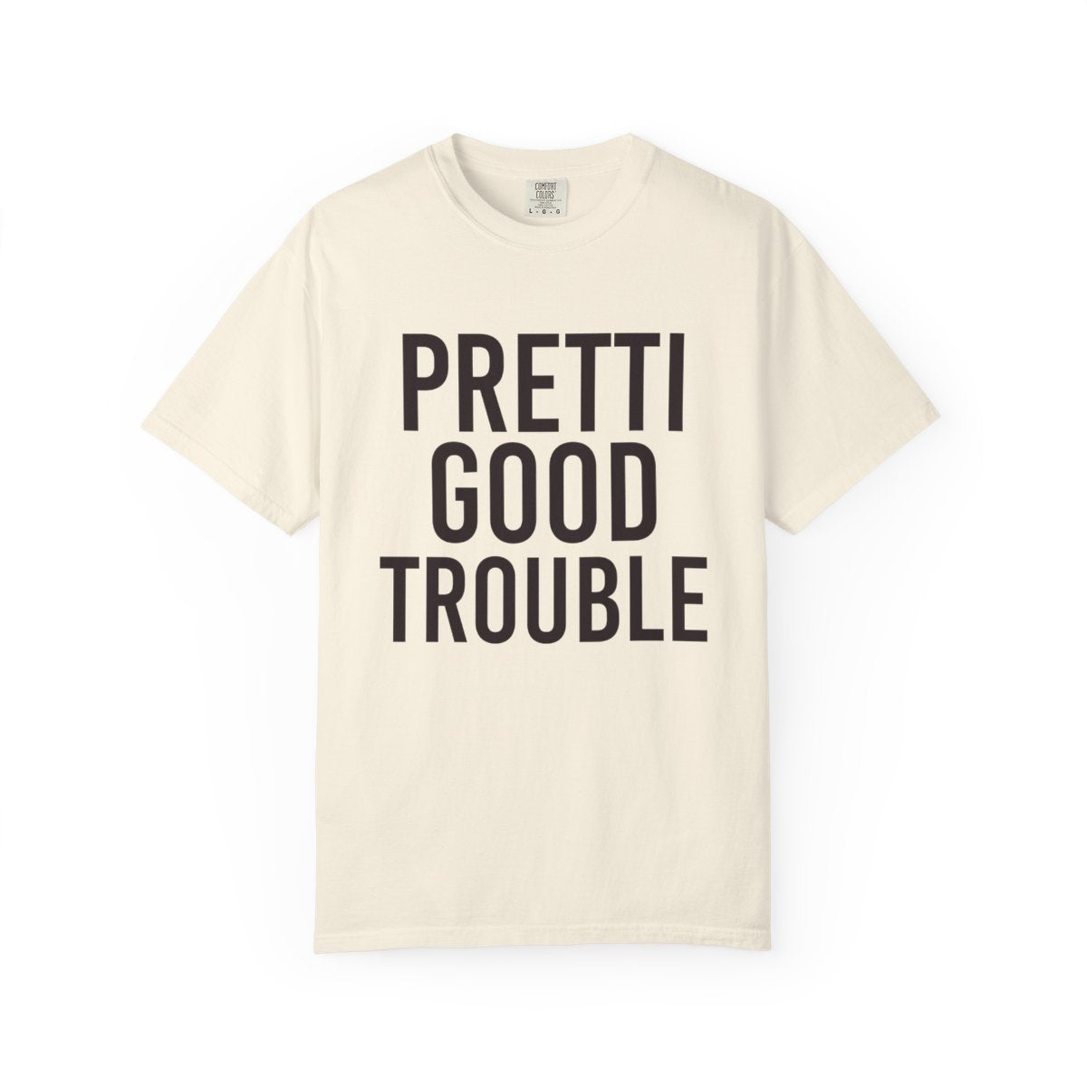 Pretti Good Trouble T-shirt — Anti-Fascism Protest Tee