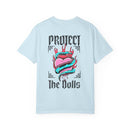 Protect The Dolls- Comfort Colors Pro-Trans T-shirt